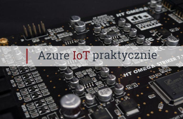 Azure IoT praktycznie