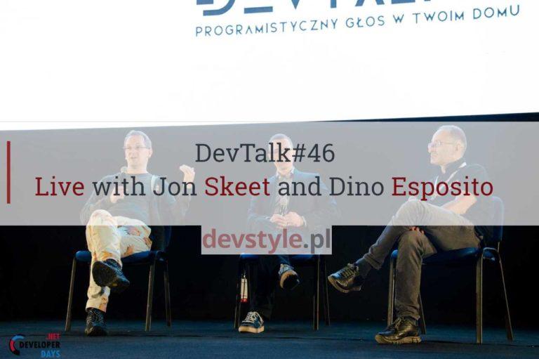 DevTalk#46 – DevTalk Live with Jon Skeet and Dino Esposito