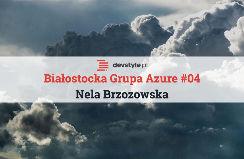 Z głową w chmurach, czyli na spotkaniu Białostockiej Grupy Azure
