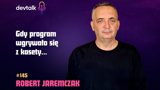 DevTalk #145 – O historii mikroprocesorów z Robertem Jaremczakiem