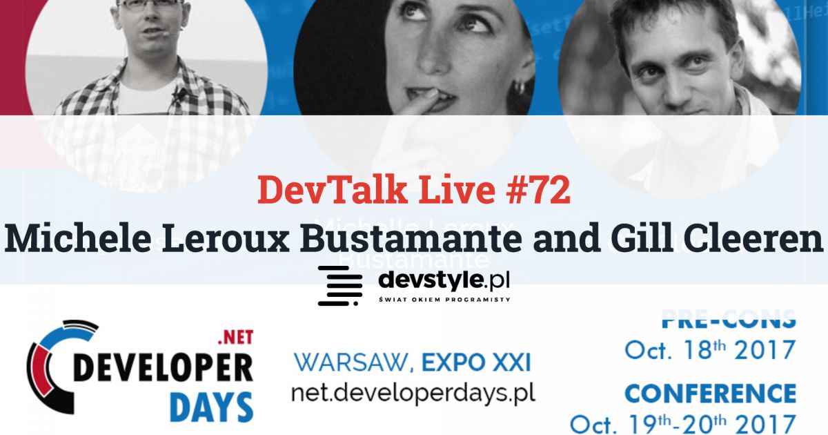 DevTalk 72 Live with Michele Leroux Bustamante and Gill Cleeren